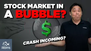 Stock Market Bubble? Crash Incoming?