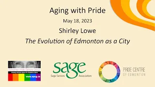 Shirley Lowe — The Evolution of Edmonton as a City