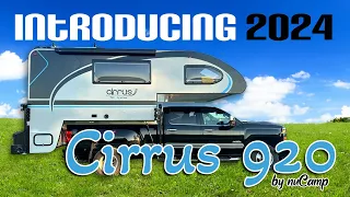 The new 2024 Cirrus 920: Introducing the bigger and better truck camper by nuCamp!