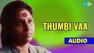 Thumbi Vaa Thumbakudathin Audio Song | Malayalam Song | S Janaki Malayalam Hit Songs