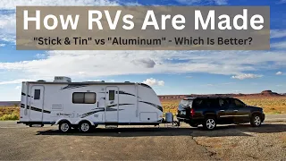 How RVs Are Made - Conventional vs Laminated. What's The Best Choice?