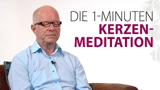 Die 1-Minuten Kerzenmeditation