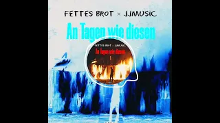 An Tagen wie diesen (HARDTEKK) - Fettes Brot × JJmusic