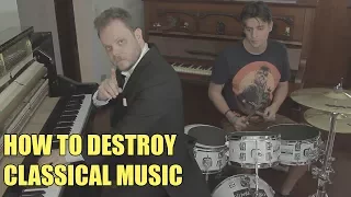 How to Destroy Classical Music