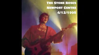 The Stone Roses - Live at Newport Centre - 4/12/1995 (Full Audio)