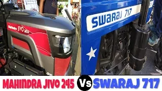 Mahindra Jivo 245 DI Vs Swaraj 717 Tractor ।