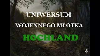 Hochland - Warhammer Lore w Pigułce