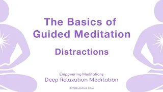 How to Deal with Distractions While Meditating
