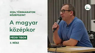 A magyar középkor | 2024 Törimaraton 3.