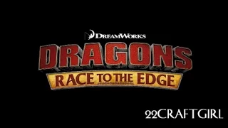Dragons: Race to the Edge Trailer (Seasons 1, 2 & 3) Fanmade