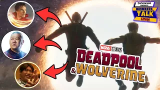 Deadpool & Wolverine BREAKDOWN + THEORIES: Who is SHOWING UP?! - Members Talk LIVE! #28