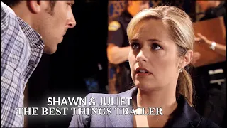 Shawn & Juliet || The Best Things Trailer [AU].