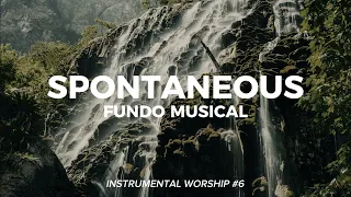 SPONTANEOUS - INSTRUMENTAL - #6 - FUNDO MUSICAL - WORSHIP - PIANO + PADS Ambients