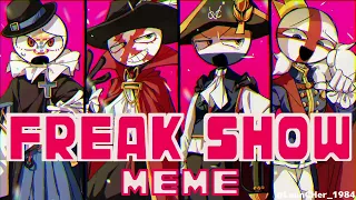 【Countryhumans】Freakshow meme【🇵🇹🇪🇸🇳🇱🏴󠁧󠁢󠁥󠁮󠁧󠁿】