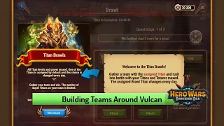 Titan Brawls Day 2 Featuring Vulcan — Hero Wars: Dominion Era