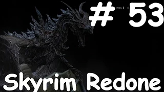 Skyrim Redone # 53.Корваньонд.