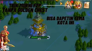 Trik mendapatkan skin city teratai bagi F2P tanpa golden chest