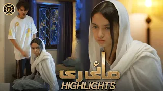 Mayi Ri Episode 19 | Highlights | Aina Asif | Samar Abbas | Latest Pakistani Drama
