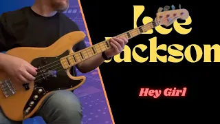 Lee Jackson - Hey Girl (Bass Cover)