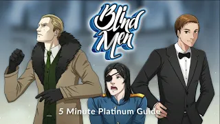 Blind Men - 5 Minute Platinum Guide