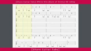 [Share Guitar Tabs] White Nile (Born of Osiris) HD 1080p