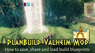How to use the PlanBuild Mod to save and load Valheim Builds!