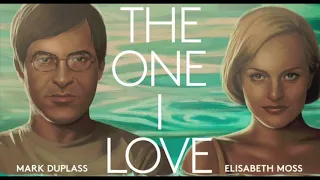 The One I Love (2014) - Watcheando Movies Podcast