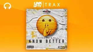 Headie One x RV - Know Better | Link Up TV TRAX