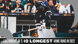 Luis Robert Jr.'s 10 LONGEST Home Runs of the 2023 Season