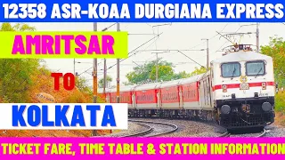 12358 | Amritsar to Kolkata | Durgiana Express | Ticket Fare, Time Table & Station Info…