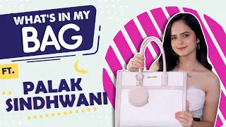 What’s In My Bag Ft. Palak Sindhwani | Bag Secrets Revealed