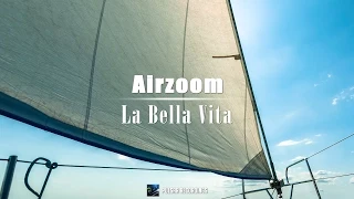Airzoom - La Bella Vita
