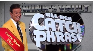 Wink's Vault - Catch Phrase Pilot