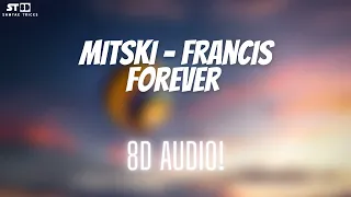 Mitski - Francis Forever | 8D Audio | Samyak Tricks