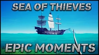 Sea of Thieves | Epic Moments 2 - PvP, Funny Moments and more