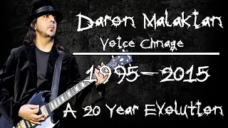 Daron Malakian Voice Change 1995-2015 A 20 Year Evolution