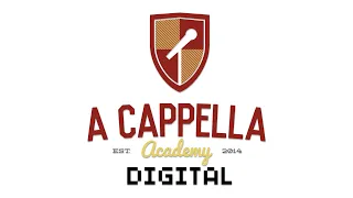 A Cappella Academy DIGITAL Showcase 2020