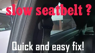 Slow retracting seatbelt easy cheap fix