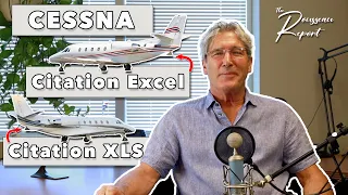Session 27: Cessna Citation Excel & Citation XLS | The Rousseau Report