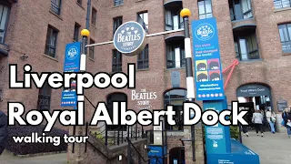 Liverpool Royal Albert Dock walking tour