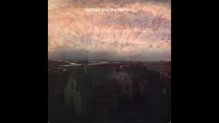 HATFIELD & THE  NORTH -  SELFTITLED FULL ALBUM -  U. K.  UNDERGROUND -  1973