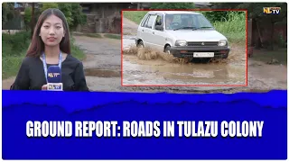 GROUND REPORT: ROADS IN TULAZU COLONY