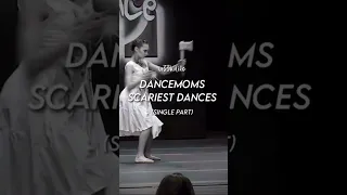 Dancemoms scariest dances👻🎃🧟‍♀️ #dancemoms #abbylee #dance #aldc #maddieziegler🎃👻🧟‍♀️