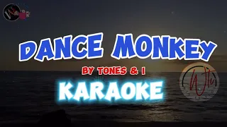 DANCE MONKEY - tenes & i ( KARAOKE )