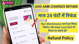 Axis Bank Non-maintenance Charges Refund | Consolidated charges Refund in Axis Bank | reverse