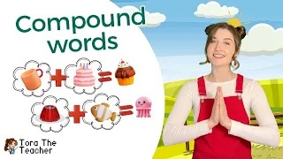 Compound Words | English for Children | Kid's Songs | Tora the Teacher