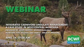 "Integrated carnivore-ungulate management: a case study in west-central Montana" on April 14, 2021