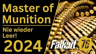 Fallout 76 - Master of Munition / Nie wieder leer