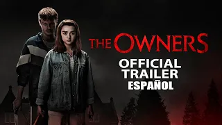 The owners (Los propietarios) 2020 | Trailer en español