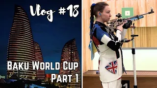 Vlog #18 - Baku World Cup 2024 (Part 1)